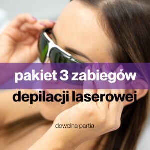 Pakiet 3 zabiegów depilacji laserowej na dowolną partię ciała
