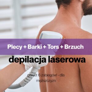 Pakiet 6 zabiegów depilacji laserowej dla mężczyzn